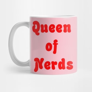 Queen of nerds Mug